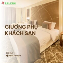 Falcon cung cấp giường phụ giá tốt, chất lượng bền bỉ